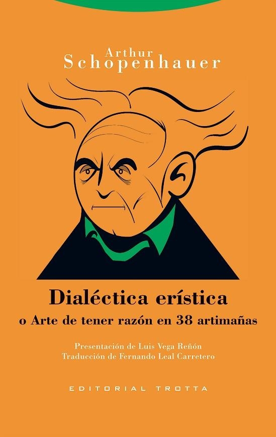 DIALÉCTICA ERÍSTICA | 9788413641058 | SCHOPENHAUER, ARTHUR | Llibreria La Gralla | Llibreria online de Granollers