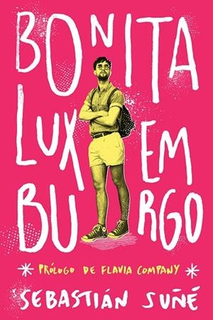 BONITA LUXEMBURGO | 9788412597509 | SUÑÉ, SEBASTIÁN | Llibreria La Gralla | Librería online de Granollers