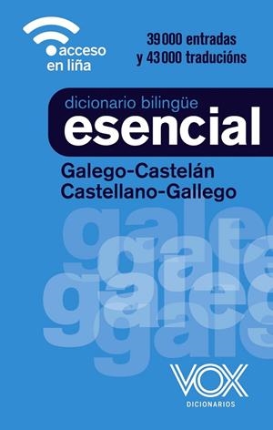 DICCIONARIO ESENCIAL GALEGO-CASTELÁN / CASTELLANO-GALLEGO | 9788499744001 | VOX EDITORIAL | Llibreria La Gralla | Librería online de Granollers