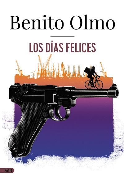 DÍAS FELICES, LOS | 9788411481601 | OLMO, BENITO | Llibreria La Gralla | Librería online de Granollers