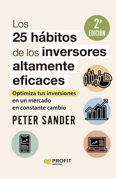 25 HÁBITOS DE LOS INVERSORES ALTAMENTE EFICACES, LOS | 9788419212641 | SANDER, PETER | Llibreria La Gralla | Librería online de Granollers