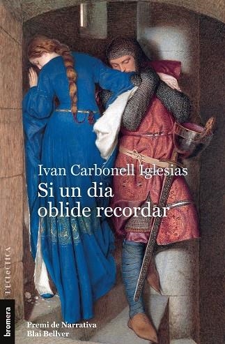 SI UN DIA OBLIDE RECORDAR | 9788413584782 | CARBONELL IGLESIAS, IVAN | Llibreria La Gralla | Librería online de Granollers