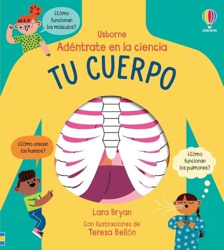 TU CUERPO. ADENTRATE EN LA CIENCIA | 9781805311805 | BRYAN, LARA | Llibreria La Gralla | Llibreria online de Granollers