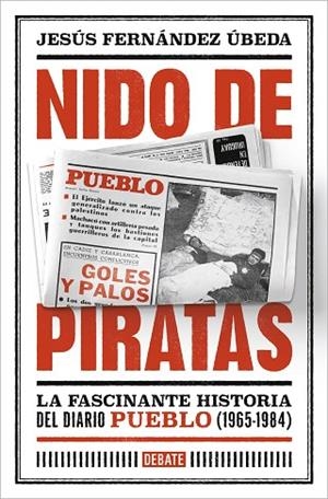 NIDO DE PIRATAS | 9788419399342 | FERNÁNDEZ ÚBEDA, JESÚS | Llibreria La Gralla | Llibreria online de Granollers
