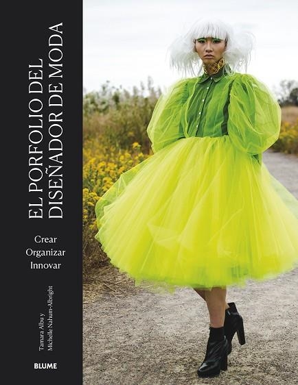 PORFOLIO DEL DISEÑADOR DE MODA, EL  | 9788419094940 | ALBU, TAMARA ;  NAHUM-ALBRIGHT, MICHELLE | Llibreria La Gralla | Llibreria online de Granollers