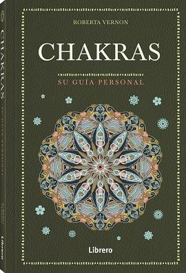 CHAKRAS | 9788411540162 | VERNON, ROBERTA | Llibreria La Gralla | Llibreria online de Granollers
