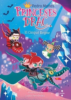 PRINCESES DRAC 15. EL CINQUÈ REGNE | 9788466154338 | MAÑAS ROMERO, PEDRO | Llibreria La Gralla | Librería online de Granollers