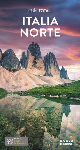 ITALIA NORTE GUIA TOTAL 2023 | 9788491585367 | ANAYA TOURING / TOURING EDITORE | Llibreria La Gralla | Librería online de Granollers