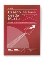 DISEÑ?O DESDE MARTE | 9788494801839 | CRIS BUSQUETS | Llibreria La Gralla | Llibreria online de Granollers