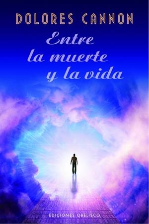 ENTRE LA MUERTE Y LA VIDA | 9788491118404 | CANNON, DOLORES | Llibreria La Gralla | Librería online de Granollers