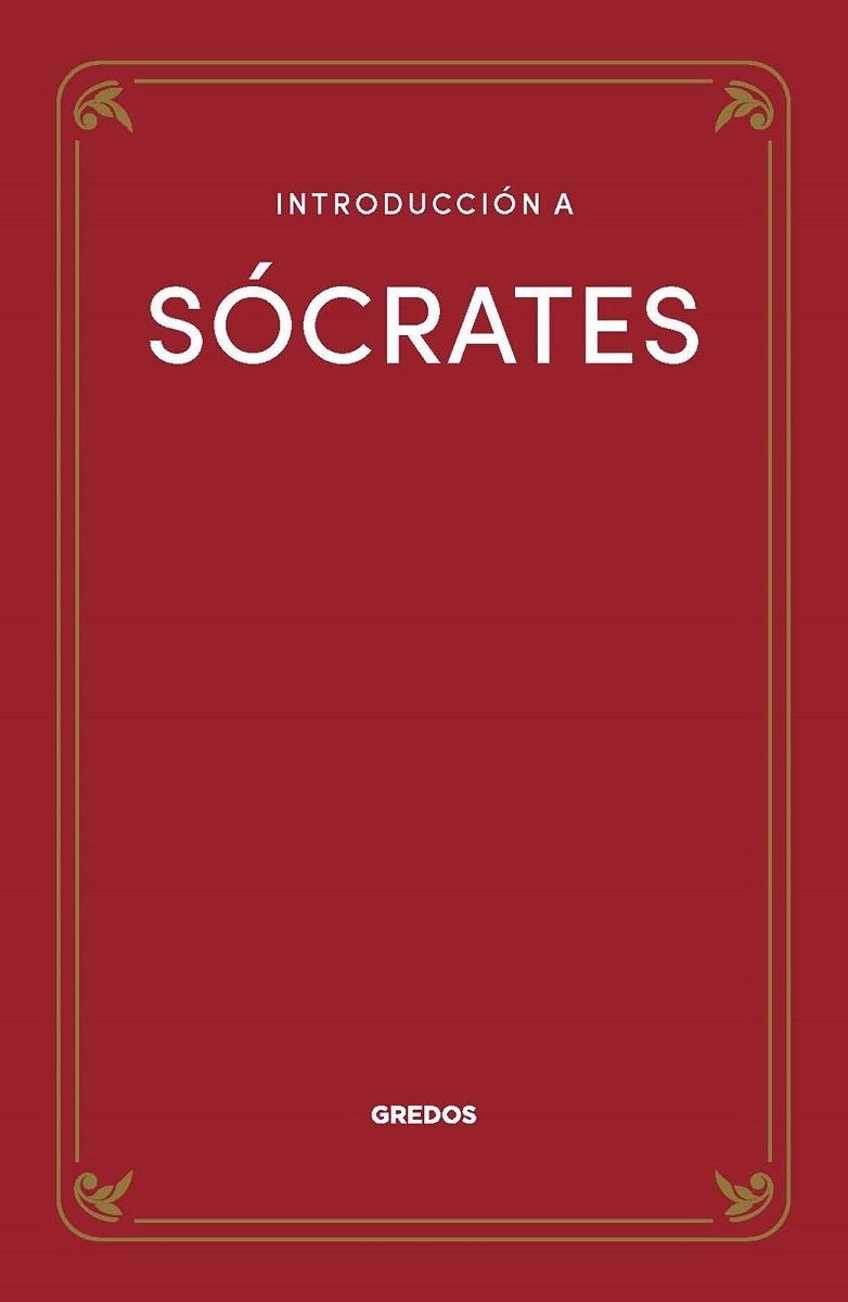 INTRODUCCIÓN A SÓCRATES | 9788424940744 | VILÀ VERNIS, RAMON | Llibreria La Gralla | Llibreria online de Granollers