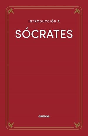 INTRODUCCIÓN A SÓCRATES | 9788424940744 | VILÀ VERNIS, RAMON | Llibreria La Gralla | Librería online de Granollers