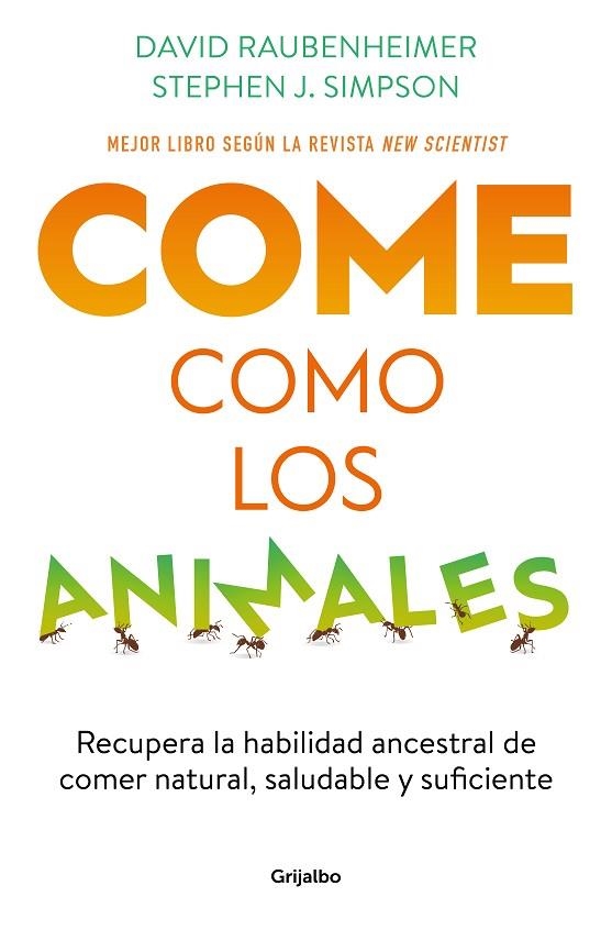 COME COMO LOS ANIMALES | 9788425363696 | RAUBENHEIMER, DAVID / SIMPSON, STEPHEN J. | Llibreria La Gralla | Librería online de Granollers