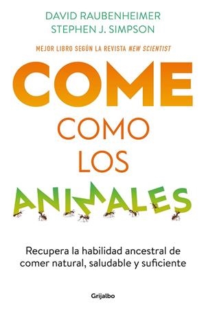 COME COMO LOS ANIMALES | 9788425363696 | RAUBENHEIMER, DAVID / SIMPSON, STEPHEN J. | Llibreria La Gralla | Librería online de Granollers