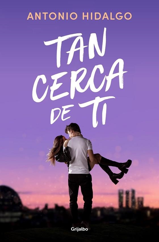 TAN CERCA DE TI | 9788425362354 | HIDALGO, ANTONIO | Llibreria La Gralla | Librería online de Granollers