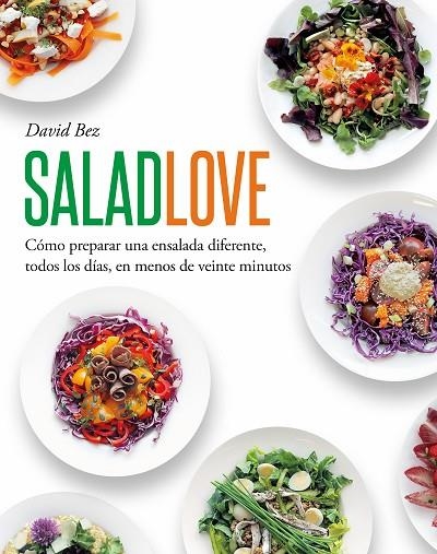 SALAD LOVE | 9788419346650 | BEZ, DAVID | Llibreria La Gralla | Llibreria online de Granollers