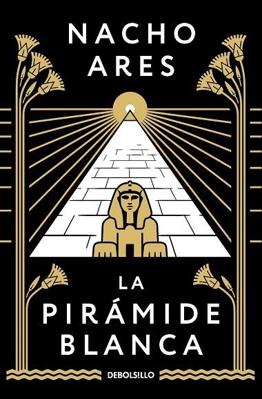 PIRÁMIDE BLANCA, LA (BOLSILLO) | 9788466370066 | ARES, NACHO | Llibreria La Gralla | Librería online de Granollers