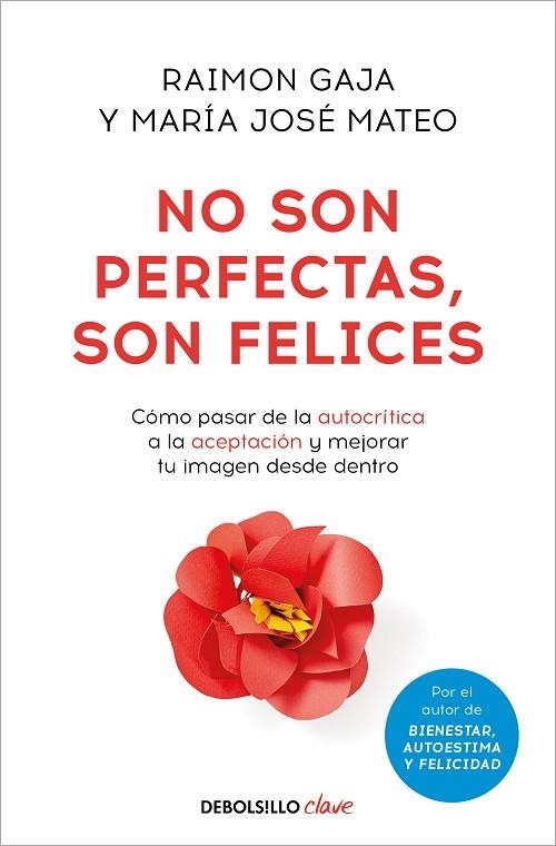 NO SON PERFECTAS, SON FELICES (BOLSILLO) | 9788466371476 | GAJA, RAIMON / MATEO, MARÍA JOSÉ | Llibreria La Gralla | Llibreria online de Granollers