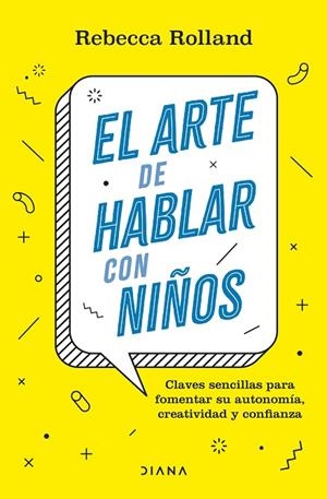 ARTE DE HABLAR CON NIÑOS, EL | 9788411190787 | ROLLAND, REBECCA | Llibreria La Gralla | Llibreria online de Granollers