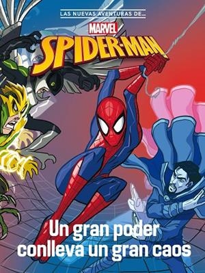 SPIDER-MAN. UN GRAN PODER CONLLEVA UN GRAN CAOS | 9788418610417 | MARVEL | Llibreria La Gralla | Librería online de Granollers