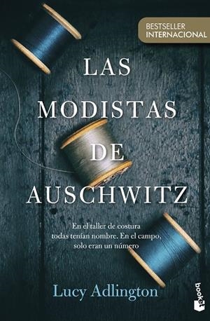 MODISTAS DE AUSCHWITZ, LAS (BOLSILLO) | 9788408272205 | ADLINGTON, LUCY | Llibreria La Gralla | Llibreria online de Granollers
