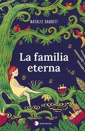 FAMILIA ETERNA, LA | 9788499989693 | BABBITT, NATALIE | Llibreria La Gralla | Llibreria online de Granollers
