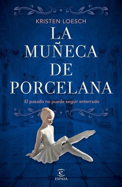 MUÑECA DE PORCELANA, LA | 9788467070026 | LOESCH, KRISTEN | Llibreria La Gralla | Librería online de Granollers
