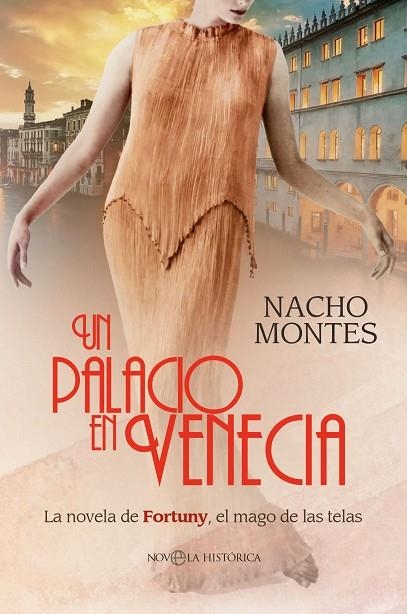 UN PALACIO EN VENECIA | 9788413845715 | MONTES, NACHO | Llibreria La Gralla | Librería online de Granollers