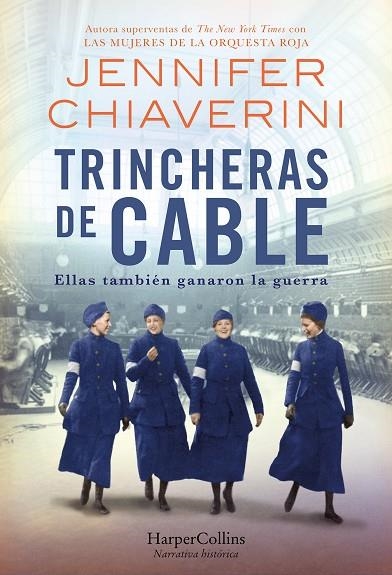 TRINCHERAS DE CABLE | 9788491398585 | CHIAVERINI, JENNIFER | Llibreria La Gralla | Llibreria online de Granollers