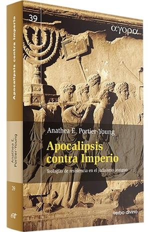 APOCALIPSIS CONTRA IMPERIO | 9788490732700 | PORTIER-YOUNG , ANATHEA E. | Llibreria La Gralla | Llibreria online de Granollers