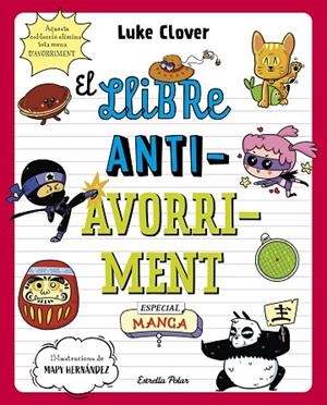 LLIBRE ANTIAVORRIMENT, EL. ESPECIAL MANGA | 9788413895307 | CLOVER, LUKE | Llibreria La Gralla | Librería online de Granollers