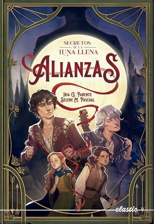 SECRETOS DE LA LUNA LLENA 1. ALIANZAS | 9788419478450 | G. PARENTE, IRIA / M. PASCUAL, SELENE | Llibreria La Gralla | Librería online de Granollers