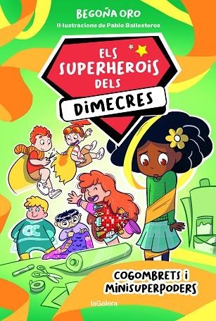 SUPERHEROIS DELS DIMECRES, ELS 2. COGOMBRETS I MINISUPERPODERS | 9788424674236 | ORO, BEGOÑA | Llibreria La Gralla | Llibreria online de Granollers