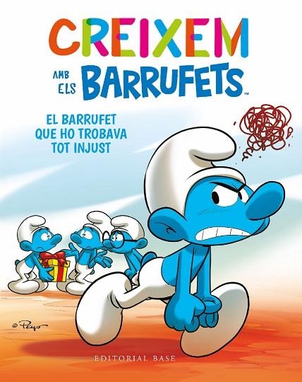 CREIXEM AMB ELS BARRUFETS 5. EL BARRUFET QUE HO TROBAVA TOT INJUST | 9788419007681 | CULLIFORD, THIERRY / CULLIFORD, FALZAR | Llibreria La Gralla | Llibreria online de Granollers