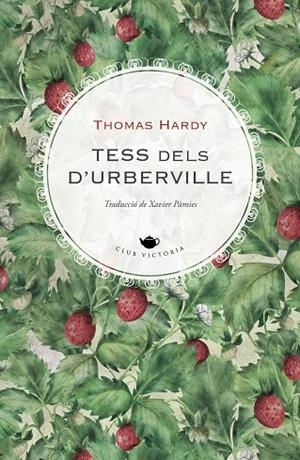 TESS DELS D'URBERVILLE | 9788419474025 | HARDY, THOMAS | Llibreria La Gralla | Llibreria online de Granollers