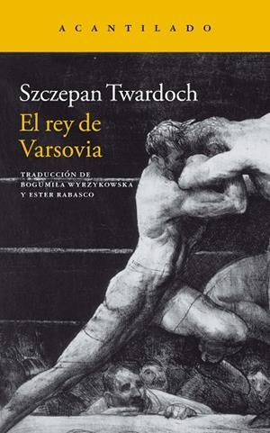 REY DE VARSOVIA, EL | 9788419036490 | TWARDOCH, SZCZEPAN | Llibreria La Gralla | Librería online de Granollers