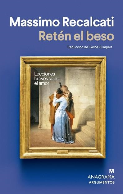 RETÉN EL BESO | 9788433904980 | RECALCATI, MASSIMO | Llibreria La Gralla | Llibreria online de Granollers