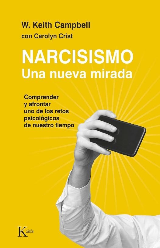 NARCISISMO | 9788411211406 | CAMPBELL, W. KEITH / CRIST, CAROLYN | Llibreria La Gralla | Llibreria online de Granollers