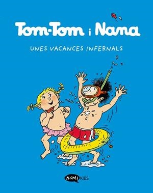 TOM-TOM Y NANA 4 UNES VACANCES INFERNALS | 9788419183255 | Llibreria La Gralla | Librería online de Granollers