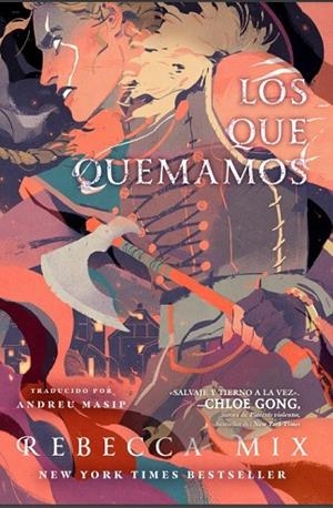 LOS QUE QUEMAMOS | 9788412667813 | MIX, REBECCA | Llibreria La Gralla | Librería online de Granollers