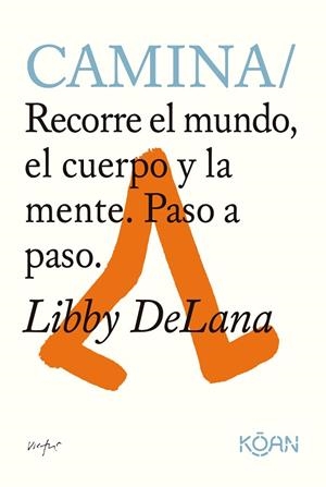 CAMINA | 9788418223747 | DELANA, LIBBY | Llibreria La Gralla | Librería online de Granollers