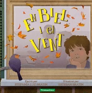 EN BIEL I EL VENT | 9788418520648 | BRATIN, STEFANÍA LUZ | Llibreria La Gralla | Llibreria online de Granollers