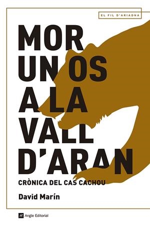 MOR UN OS A LA VALL D'ARAN | 9788419017703 | MARÍN RUBIO, DAVID | Llibreria La Gralla | Librería online de Granollers