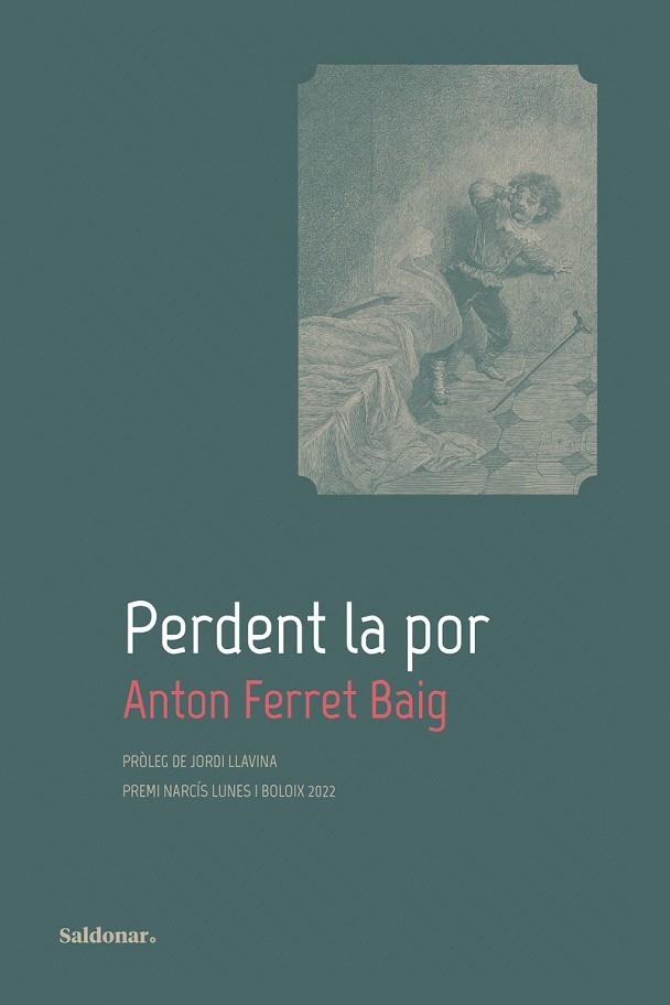 PERDENT LA POR | 9788419571151 | FERRET BAIG, ANTON | Llibreria La Gralla | Librería online de Granollers