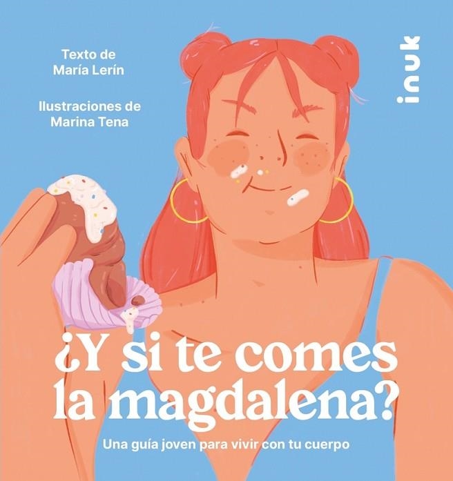 ¿Y SI TE COMES LA MAGDALENA? | 9788416774876 | LERÍN BERNA, MARÍA | Llibreria La Gralla | Librería online de Granollers