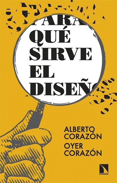 ¿PARA QUÉ SIRVE EL DISEÑO? | 9788413527284 | CORAZÓN, ALBERTO;  CORAZÓN, OYER | Llibreria La Gralla | Llibreria online de Granollers