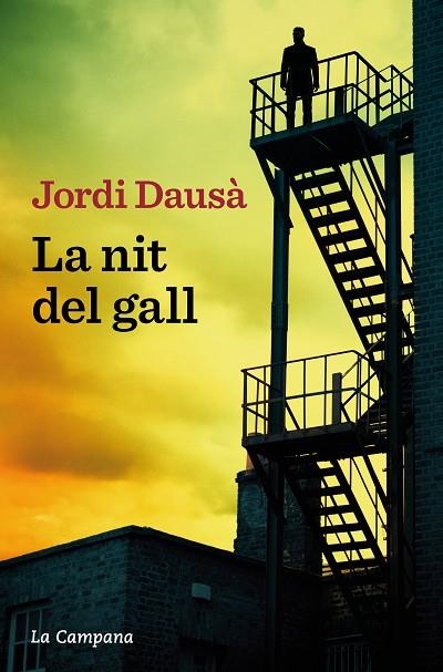 LA NIT DEL GALL | 9788419245205 | DAUSÀ, JORDI | Llibreria La Gralla | Librería online de Granollers