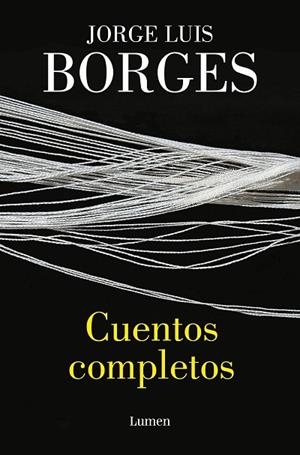 CUENTOS COMPLETOS | 9788426425966 | BORGES, JORGE LUIS | Llibreria La Gralla | Llibreria online de Granollers