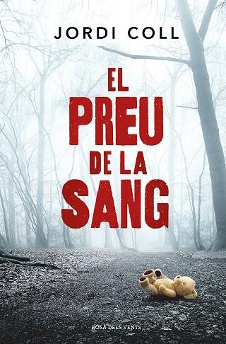 PREU DE LA SANG, EL | 9788419259264 | COLL, JORDI | Llibreria La Gralla | Librería online de Granollers