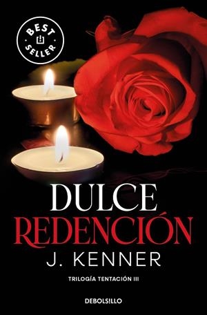 DULCE REDENCIÓN (TRILOGÍA TENTACIÓN 3) | 9788466370509 | KENNER, J. | Llibreria La Gralla | Librería online de Granollers
